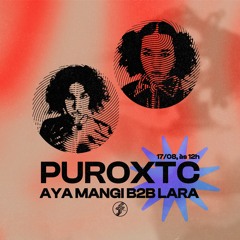 LARA B2B Ayamangi I PuroXTC @FunctionFM 17.08.2024