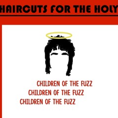 Haircuts for the Holy