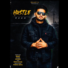 Hustle|BaaZ
