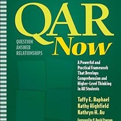 ^ QAR Now (Theory and Practice) BY: Taffy E. Raphael (Author),Kathy Highfield (Author),Kathryn