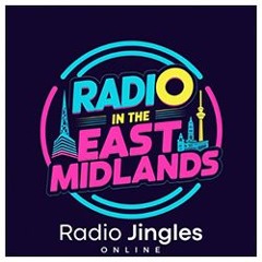 NEW: Radio In The East Midlands #1 - 14 10 25