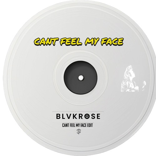 The Weeknd - Cant Feel My Face (Blvkrose Edit)