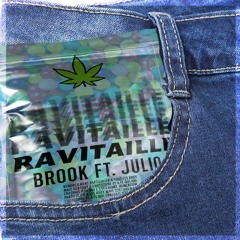 RAVITAILLE - BROOK Ft. JULIO