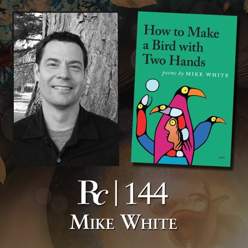 ep. 144 - Mike White