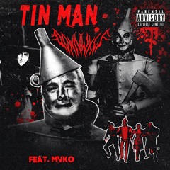 Tin Man (feat. MVKO) | Prod. NetuH