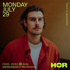Mike Momburg at HÖR Berlin | 29/07/24
