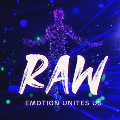 Raw: Emotion Unites Us Score Suite