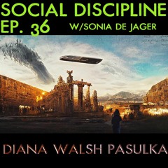 SD36 - w/ Diana Walsh Pasulka - A New Form of Religion