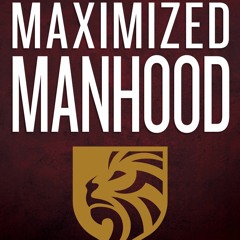 ⚡Audiobook🔥 Maximized Manhood: A Guide to Family Survival