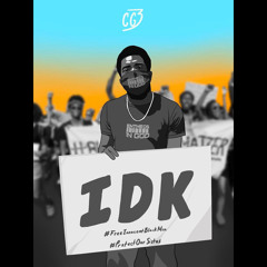 IDK