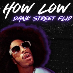 LUDACRIS - HOW LOW DUB