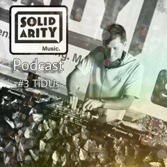 Solidarity Music Podcast | #3 Resident Mix by TiDUs - From Turnhalle/Bern 21.10.2023