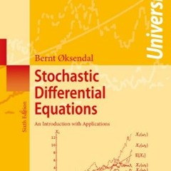 ACCESS EPUB KINDLE PDF EBOOK Stochastic Differential Equations: An Introduction with Applications (U