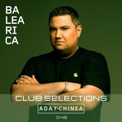 Club Selections 048 (Balearica Radio)