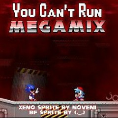 You Can't Run Megamix [A You Can't Run Mashup & Cover] by Bloxxybox