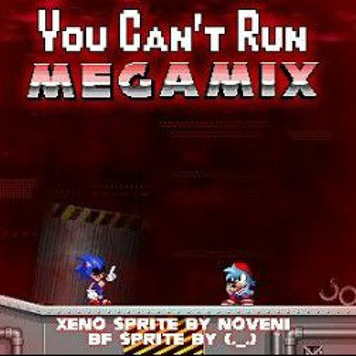 You Can't Run Megamix [A You Can't Run Mashup & Cover] by Bloxxybox