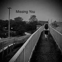 Missing You