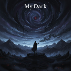 My Dark