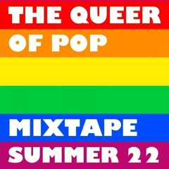 The Queer Of Pop - Summer Mixtape (2022)