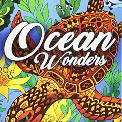 Get KINDLE PDF EBOOK EPUB Ocean Coloring Book: An Adult Coloring Book Featuring Relax