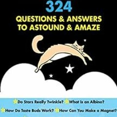[Download] EPUB 💜 Why Do Cats Like Catnip?: 324 Questions and Answers to Astound and