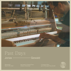 Past Days (Andante Piano Sessions)