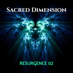 Shrey Pres. Sacred Dimension - Resurgence 02