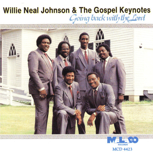 Stream Willie Neal Johnson Listen to Going Back With the Lord
