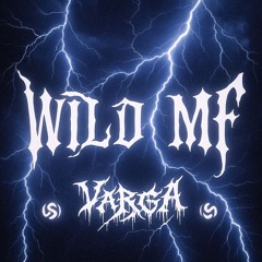 VARGA - WILD MF