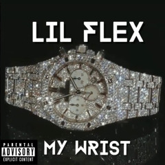 Lil Flex - My Wrist