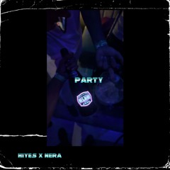 Party feat Nera