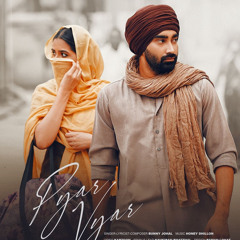 Pyar Vyar - Bunny Johal