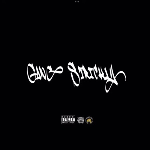 Saviii 3rd- Gang Strictly (Ft. Woo & Utt Dawg)