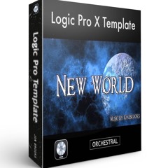 New World - Logic Pro Orchestral Template Download - Dramatic and Epic Orchestral Film Music
