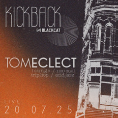 Blackcat Sunday Kickback with Tom Eclect
