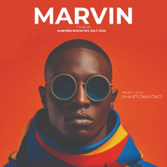 Dj Xhanti Diamond Presents Marvin's Room Mix July 2025