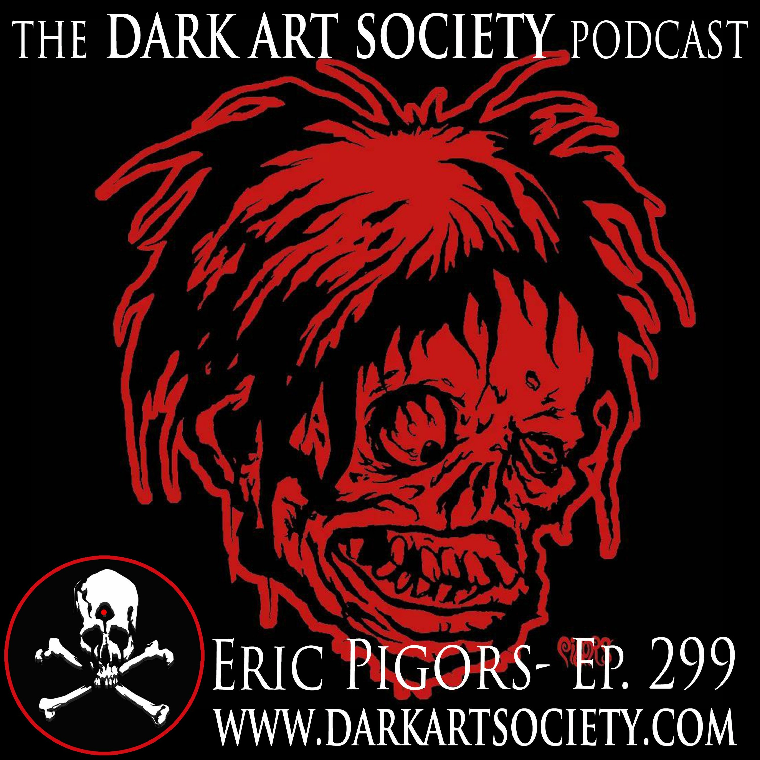 The Spirit of Halloween with Eric Pigors- Ep. 299