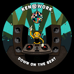 PREMIERE: Ken@Work - Down On The Beat  [Hive Label]
