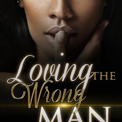 [DOWNLOAD] eBooks Loving The Wrong Man
