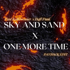 Paul Kalkbrenner  X Daft Punk- Sky And Sun X One More Time (Payback Edit)