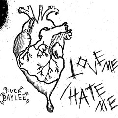 LOVE ME/HATE ME