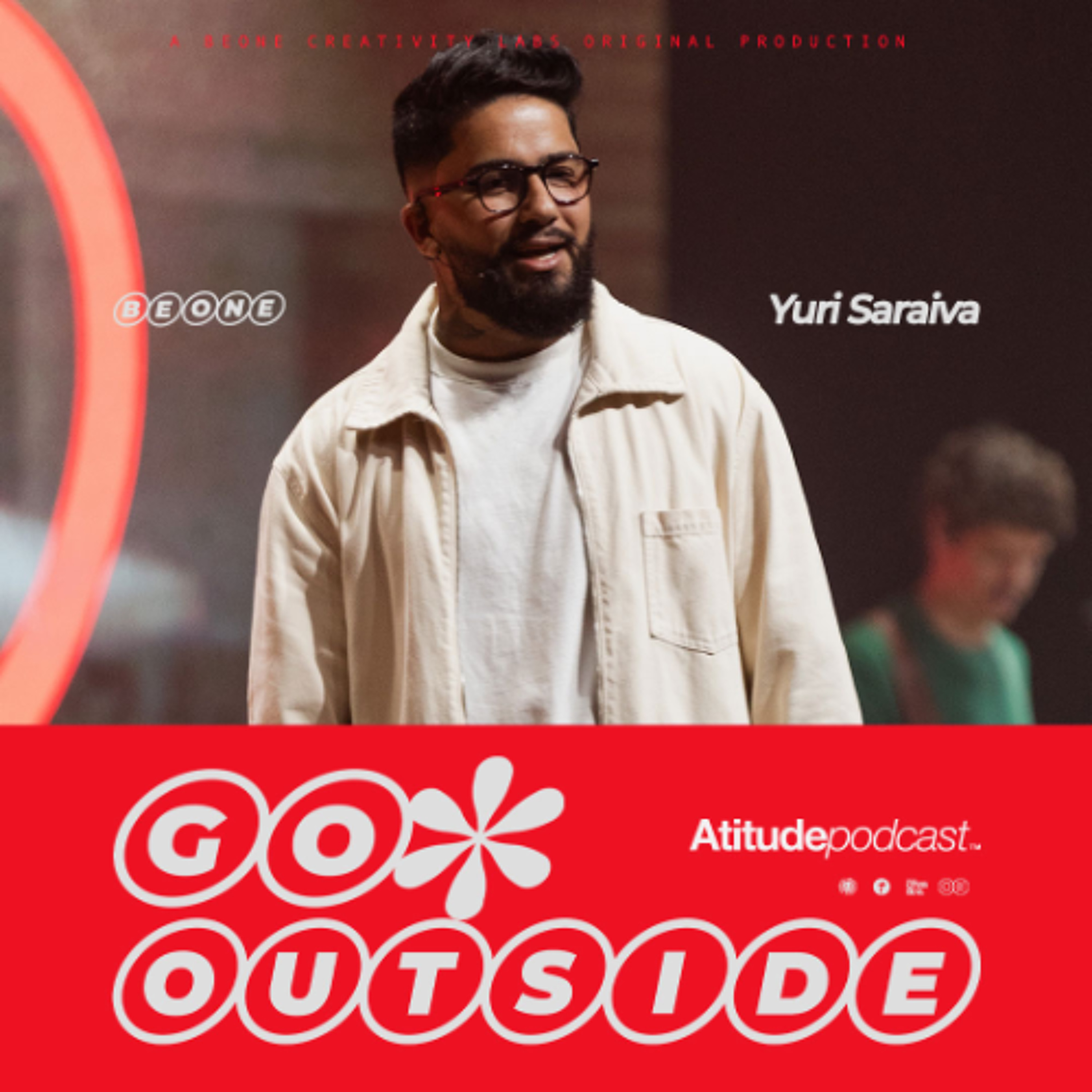 #BEONE | GO OUTSIDE | 2 Coríntios 3:1-6 | Yuri Saraiva episode artwork