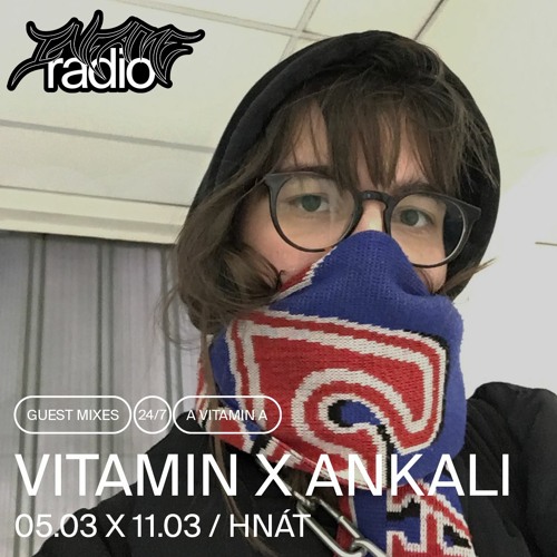 Vitamin x Ankali (2022) - Hnát