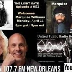The Light Gate - Marquise Williams - UFO UAP Phenomenon - REPLAY