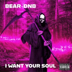 I WANT YOUR SOUL