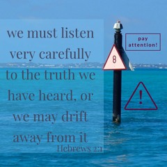 hebrews 2:1-4 bible study and application! :)