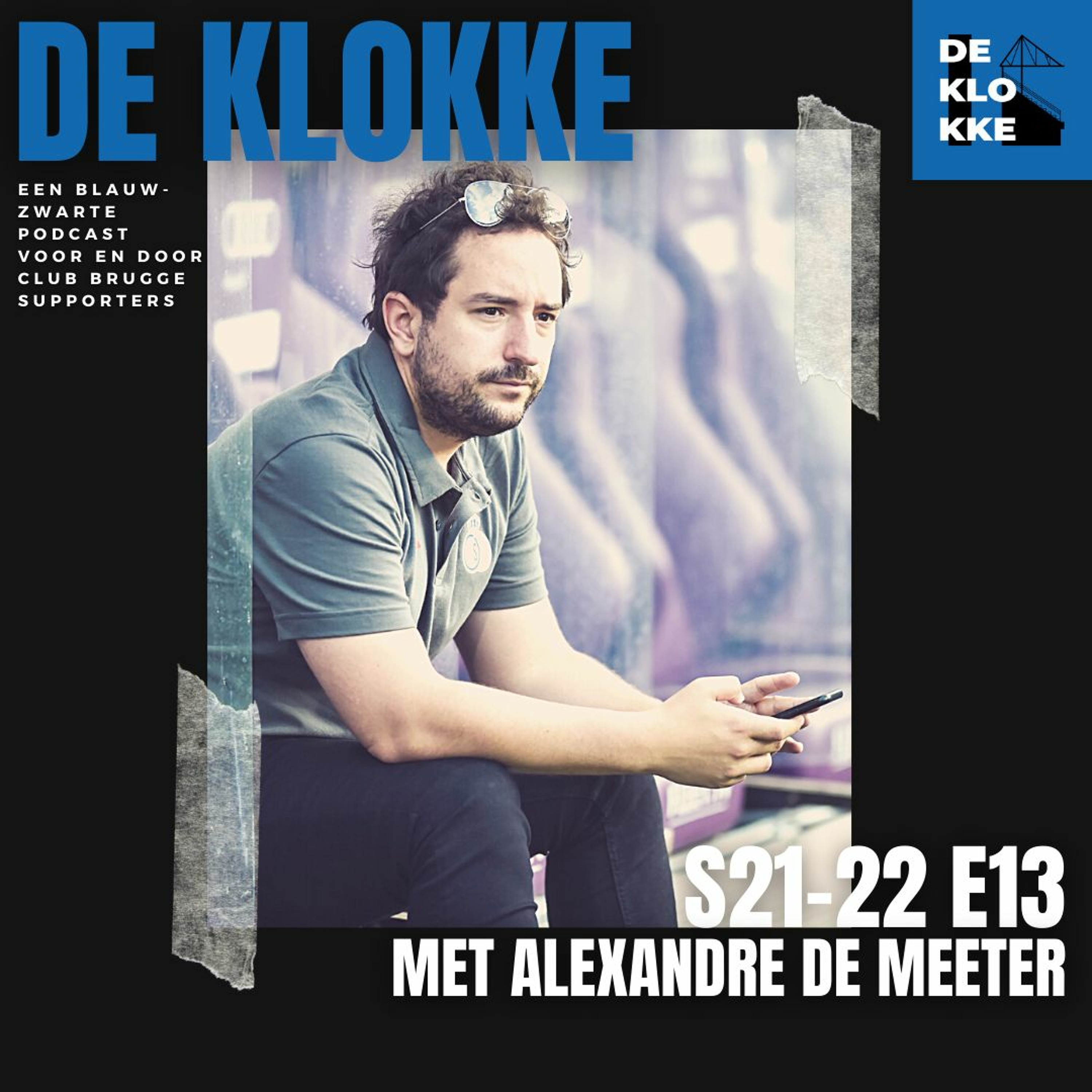 De Klokke S21-22 E13 met Alexandre De Meeter "Ik verwacht een zeer aangename topper donderdag"