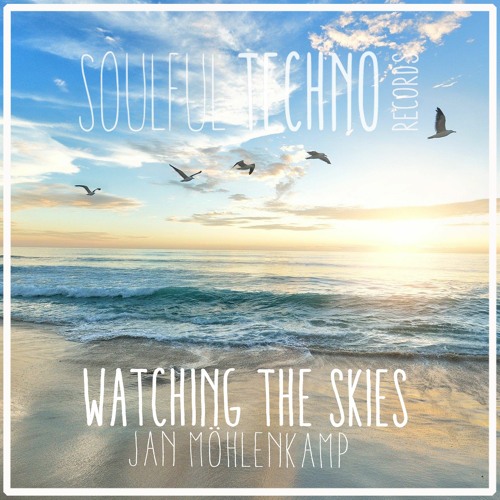 Jan Möhlenkamp - Watching The Skies