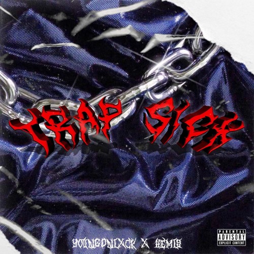TRAP & SICK | YOUNGDNIXCK x HEMIS