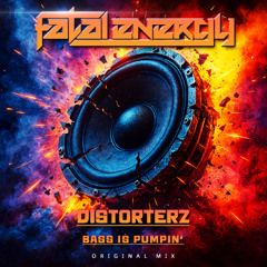 Distorterz - Bass Is Pumpin' (Original Mix)